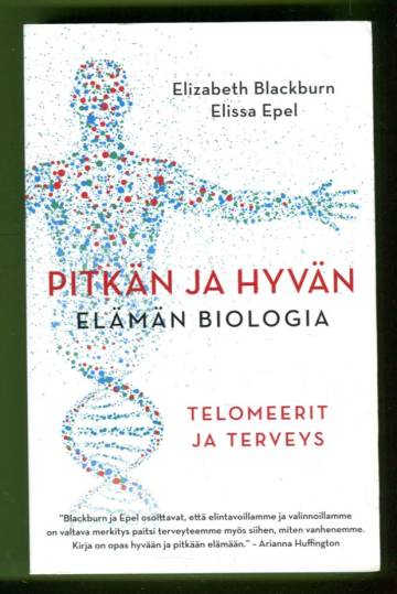 Pitkän ja hyvän elämän biologia - Telomeerit ja terveys