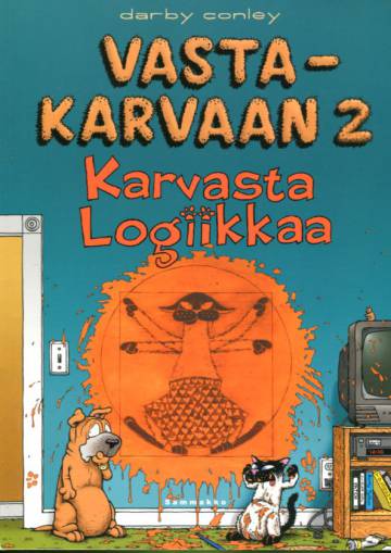 Vastakarvaan 2 - Karvasta logiikkaa