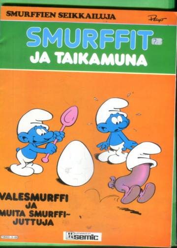 Smurffien seikkailuja 5 - Smurffit ja taikamuna