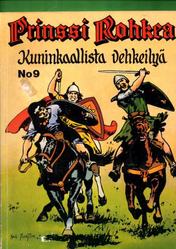 Prinssi Rohkea 9 - Kuninkaallista vehkeilyä