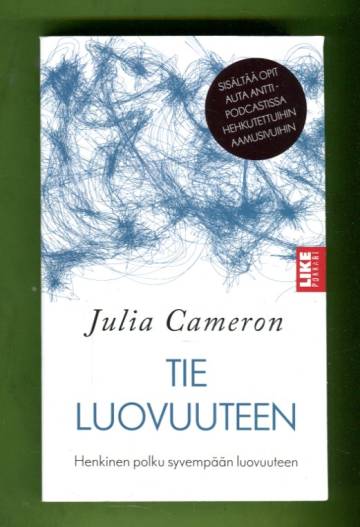 Tie luovuuteen - Henkinen polku syvempään luovuuteen