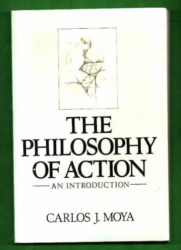 The Philosophy of Action - An Introduction