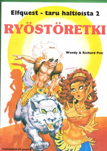 Elfquest - Taru haltioista 2 - Ryöstöretki