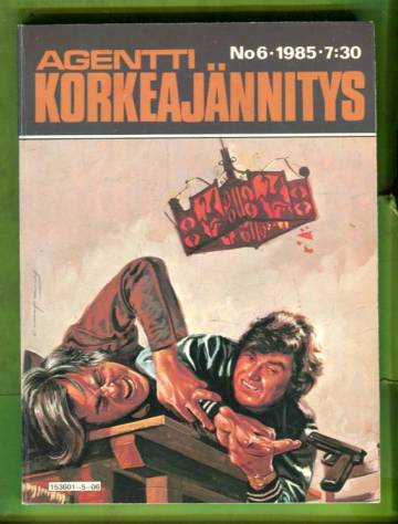 Agentti-korkeajännitys 6/85