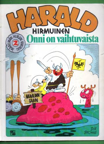 Maailman hurjin viikinki 2 - Harald Hirmuinen: Onni on vaihtuvaista