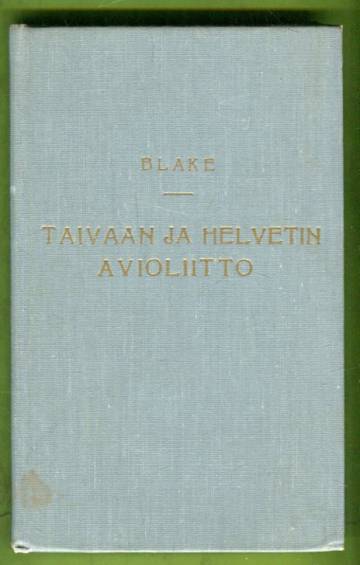 Taivaan ja helvetin avioliitto ja muuta proosaa