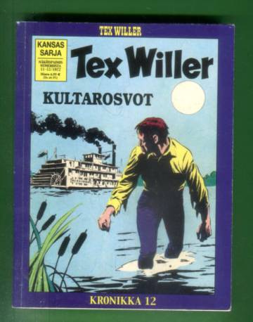 Tex Willer -kronikka 12 - Tuhoajat & Kultarosvot