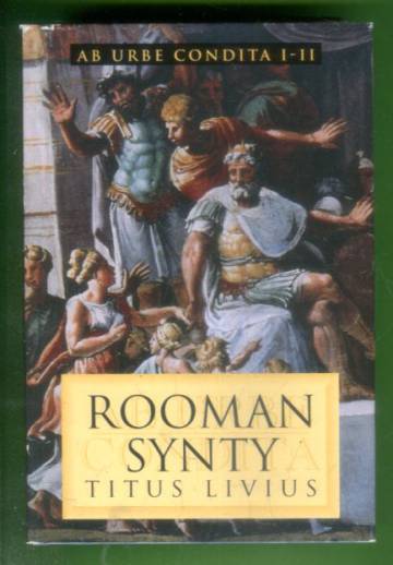 Rooman synty - Ab urbe condita I-II