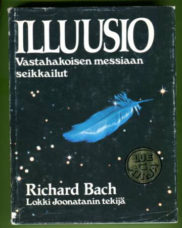 Illuusio - Vastahakoisen messiaan seikkailut