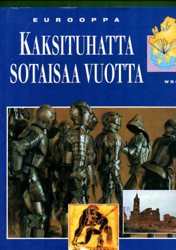 Eurooppa - Kaksituhatta sotaisaa vuotta