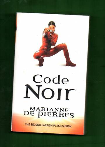 Code Noir - A Parrish Plessis Novel