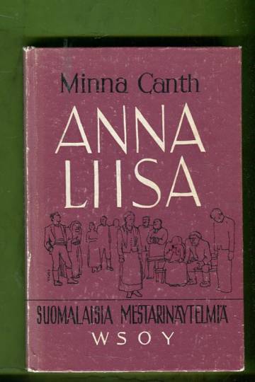 Anna Liisa - Kolminäytöksinen näytelmä