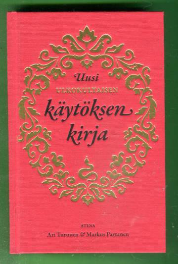 Uusi ulkokultaisen käytöksen kirja