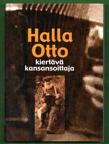 Halla-Otto - Kiertävä kansansoittaja