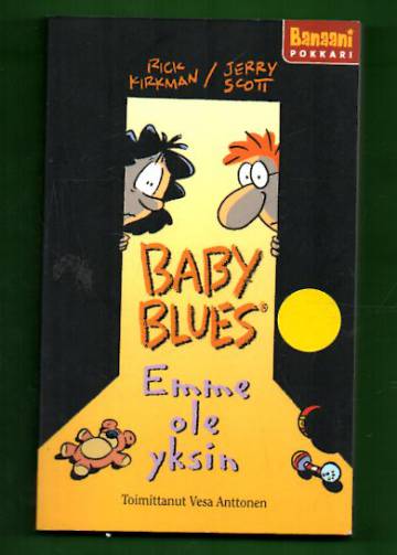 Baby blues - Emme ole yksin