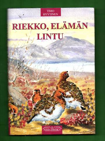 Riekko, elämän lintu