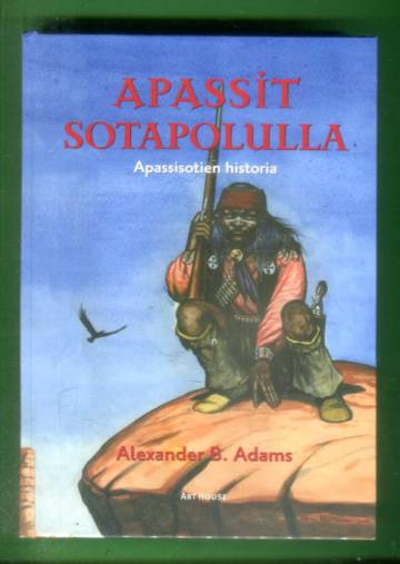 Apassit sotapolulla - USA:n apassisotien historia