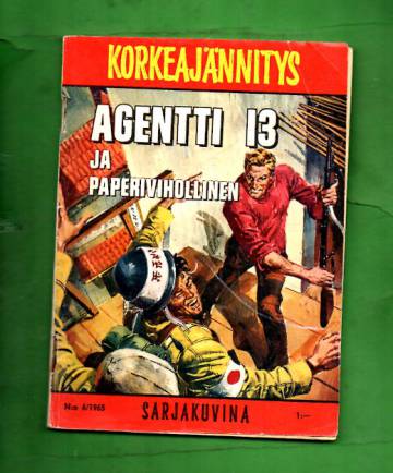 Korkeajännitys 6/65 - Agentti 13 ja paperivihollinen