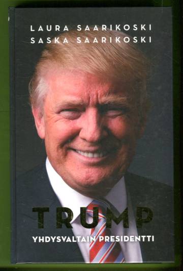 Trump - Yhdysvaltain presidentti