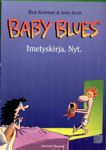 Baby blues - Imetyskirja. Nyt.