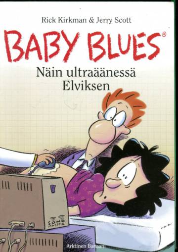 Baby blues - Näin ultraäänessä Elviksen