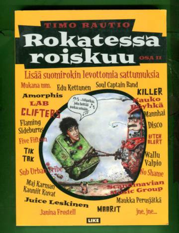 Rokatessa roiskuu 2