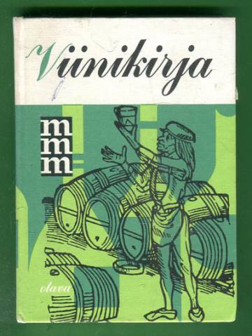 Mitä-Missä-Milloin Viinikirja