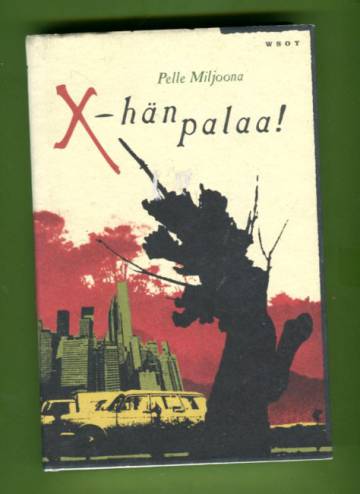 X - hän palaa