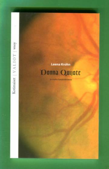 Donna Quijote ja muita kaupunkilaisia - Muotokuvia