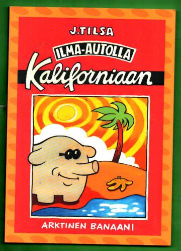 Ilma-autolla Kaliforniaan