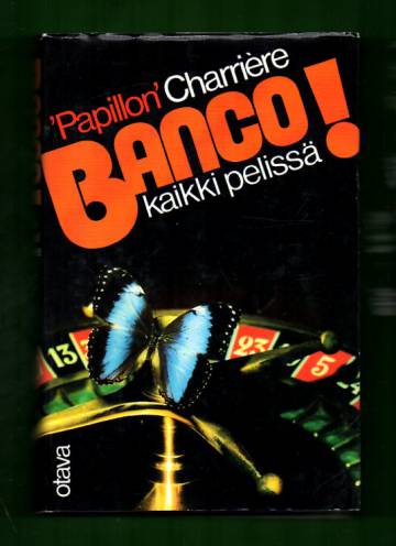 Banco! - Kaikki pelissä