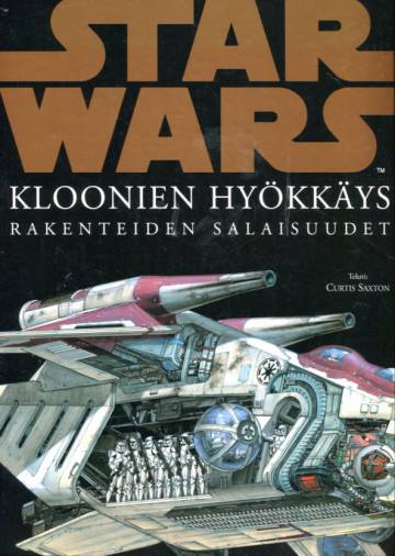 Star Wars - Kloonien hyökkäys: Rakenteiden salaisuudet