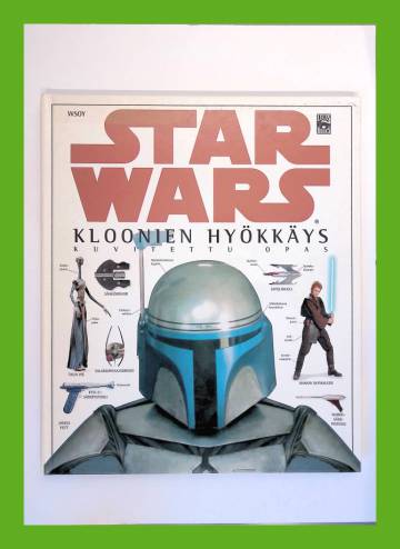 Star Wars - Kloonien hyökkäys: Kuvitettu opas