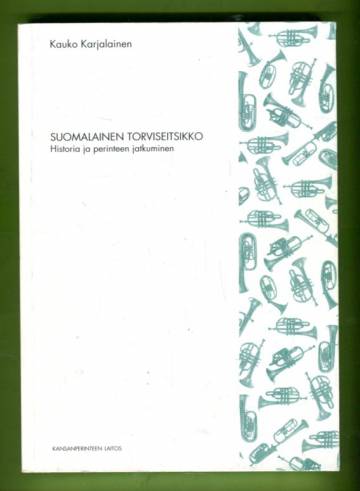 Suomalainen torviseitsikko - Historia ja perinteen jatkuminen