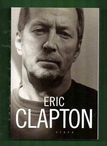 Eric Clapton - Omaelämäkerta