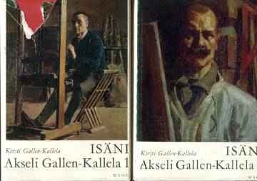 Isäni Akseli Gallen-Kallela 1-2 - Vuoteen 1890 & Elämää isän mukana