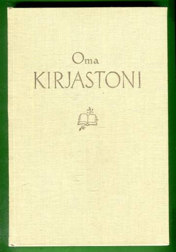 Oma kirjastoni - Suomen yksityiskirjastoja omistajiensa kuvaamina