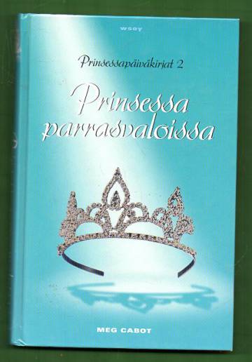 Prinsessapäiväkirjat 2 - Prinsessa parrasvaloissa