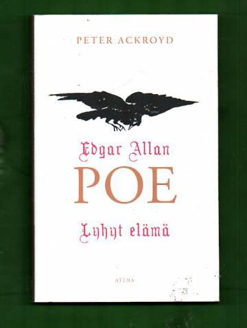 Edgar Allan Poe - Lyhyt elämä