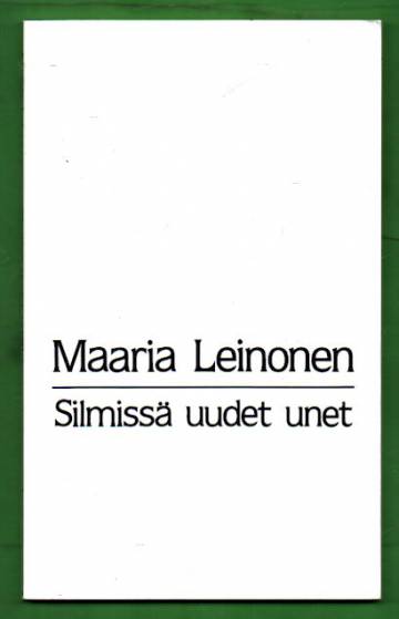 Silmissä uudet unet