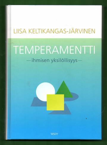 Temperamentti - Ihmisen yksilöllisyys