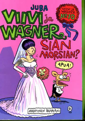 Viivi ja Wagner 10 - Sian morsian?