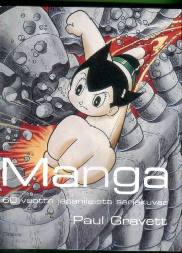 Manga - 60 vuotta japanilaista sarjakuvaa