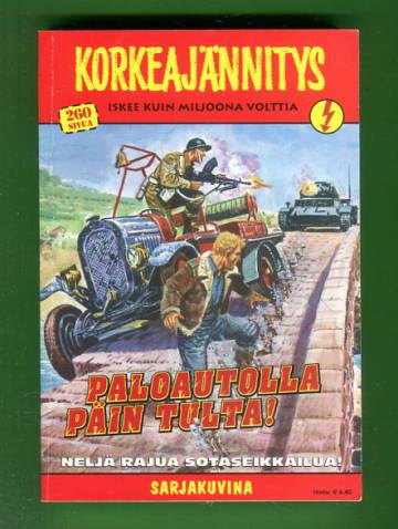 Korkeajännitys 7/05 - Paloautolla päin tulta!