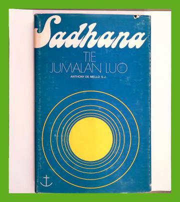 Sadhana - Tie Jumalan luo