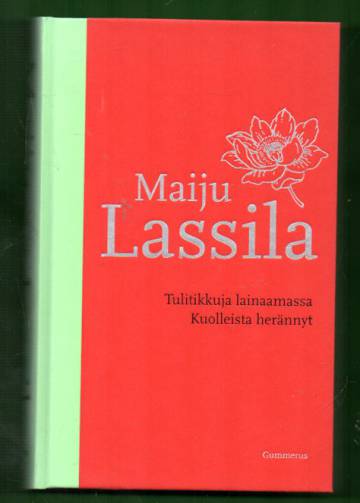 Tulitikkuja lainaamassa & Kuolleista herännyt