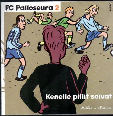 FC Palloseura 2 - Kenelle pillit soivat