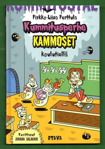 Kummitusperhe Kammoset koulutiellä