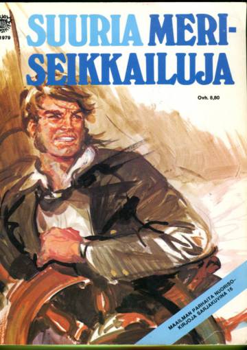 Sarjasuosikit 1/79 - Maailman parhaita nuorisokirjoja sarjakuvina 16: Suuria meriseikkailuja