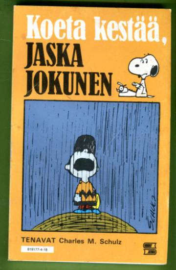 Tenavat 18 - Koeta kestää, Jaska Jokunen